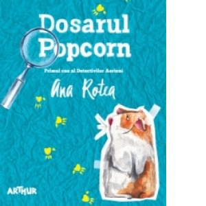 Dosarul Popcorn. Primul caz al Detectivilor Aerieni