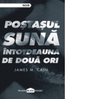 Postasul suna intotdeauna de doua ori