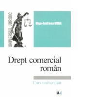 Drept comercial roman. Curs universitar