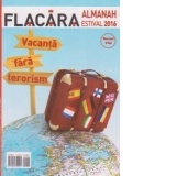 FLACARA - Almanah estival 2016
