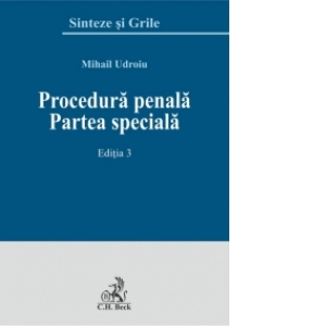 Procedura penala. Partea speciala. Editia 3
