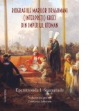 Biografiile marilor dragomani (interpreti) greci din Imperiul Otoman