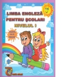 Limba engleza pentru scolari - Nivelul I