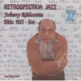 Retrospectiva Jazz. Johnny raducanu - Sibiu 1977 live