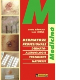 Dermatoze profesionale. Dermato-alergologie. Tratament naturist