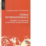 Crima internationala. Abordari conventionale si dezvoltari jurisprudentiale