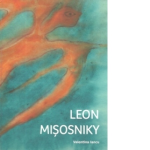 Leon Misosniky - Monografie