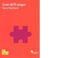 Cum sa fii singur