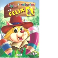 Lipim si coloram cu Felix