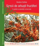 Specii de arbusti fructiferi in gradini si plantatii comerciale