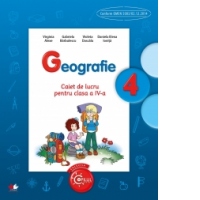 Geografie. Caiet de lucru. Clasa a IV-a