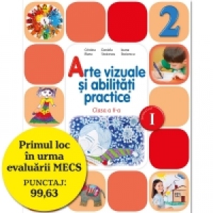 Set Arte vizuale si abilitati practice. Manual pentru clasa a II-a. Semestrul I+II (contine CD)