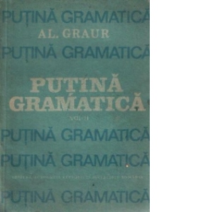Putina gramatica, volumul al II-lea