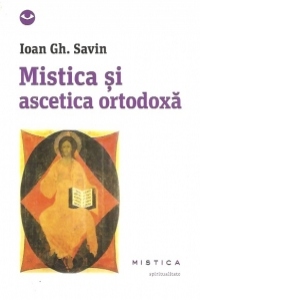 Mistica si ascetica ortodoxa