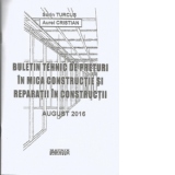 Buletin tehnic de preturi in mica constructie si reparatii in constructii (august 2016)