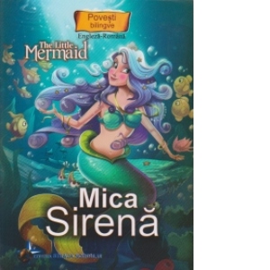 Povesti bilingve. The little mermaid - Mica sirena