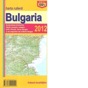 Harta rutiera Bulgaria 2012 - 1 : 600 000