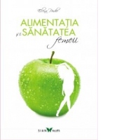 Alimentatia si sanatatea femeii