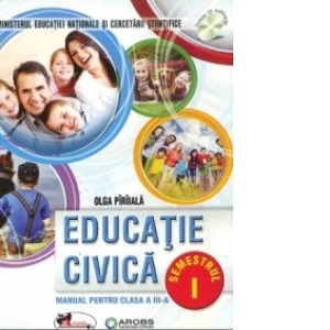 Educatie civica. Manual pentru clasa a III-a, partea I + partea a II-a