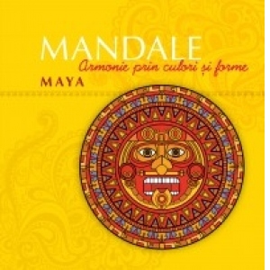 Mandale maya: Armonie prin culori si forme
