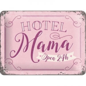 Placa metalica de decor 15X20 Hotel Mama Open 24h