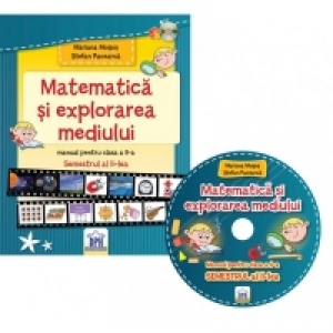 Matematica si explorarea mediului - Manual pentru clasa a II-a, Semestrul al II-lea (contine CD)