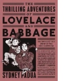 Thrilling Adventures of Lovelace and Babbage