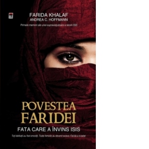 Povestea Faridei. Fata care a invins ISIS Biografii poza bestsellers.ro