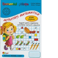 Domeniul Stiinte. Activitati Matematice - Grupa mijlocie: Sugestii pentru organizarea activitatilor instructiv-educative