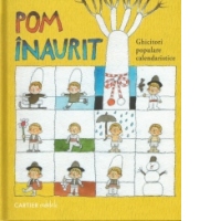 Pom inaurit. Ghicitori populare calendaristice