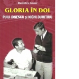 Gloria in doi : Puiu Ionescu si Nichi Dumitriu