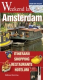 Weekend la Amsterdam