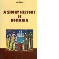 A Short History of Romania. Fifth Edition