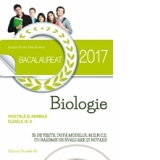 Bacalaureat 2017. Biologie vegetala si animala. Clasele IX-X. 35 de teste, dupa modelul M.E.N.C.S. Cu bareme de evaluare si notare