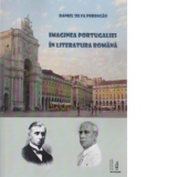 Imaginea Portugaliei in literatura romana