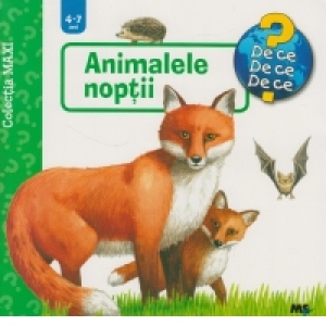 Animalele noptii - colectia Maxi