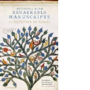 Meetings with Remarkable Manuscripts