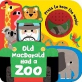 Board Book and Sound Old Macdonald Had a Zoo