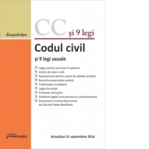 Codul civil si 9 legi uzuale. Actualizat 21 septembrie 2016