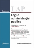 Legile administratiei publice. Actualizat 28 septembrie 2016