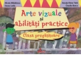Arte vizuale si abilitati practice clasa pregatitoare