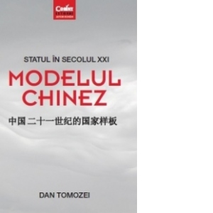 Statul in secolul XXI - Modelul chinez