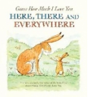 Guess How Much I Love You Here, There and Everywhere