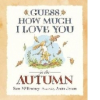 Guess How Much I Love You in the Autumn