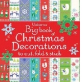 Big Book of Christmas Decorations to Cut, Fold & Stick