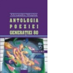 Antologia poeziei generatiei 80