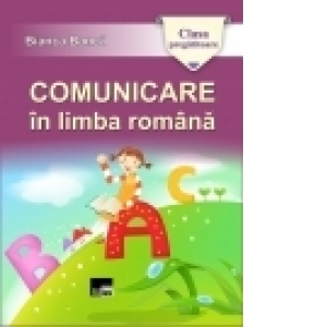 Comunicare in limba romana (Clasa Pregatitoare)