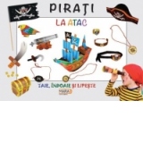 Pirati la atac