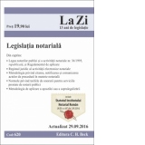 Legislatia notariala. Cod 620. Actualizat la 29 septembrie 2016