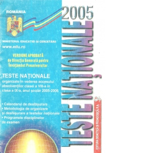 Teste nationale 2005 (brosura) - versiune aprobata de Directia Generala pentru Invatamant Preuniversitar